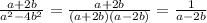 \frac{a+2b}{a^2-4b^2}= \frac{a+2b}{(a+2b)(a-2b)} = \frac{1}{a-2b}