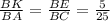 \frac{BK}{BA} = \frac{BE}{BC} = \frac{5}{25}