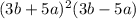 (3b+5a)^2(3b-5a)