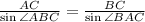 \frac{AC}{\sin\angle ABC} = \frac{BC}{\sin \angle BAC}