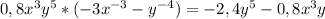 0,8x^3y^5*(-3x^{-3}-y^{-4})=-2,4y^5-0,8x^3y