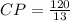 CP= \frac{120}{13}