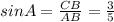 sinA = \frac{CB}{AB} = \frac{3}{5}