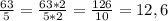 \frac{63}{5} = \frac{63*2}{5*2} = \frac{126}{10} = 12,6