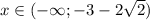 x\in(-\infty;-3-2\sqrt{2})