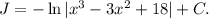 J=-\ln|x^3-3x^2+18|+C.