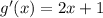 g'(x) = 2x+1