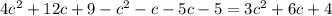 4c^2+12c+9-c^2-c-5c-5=3c^2+6c+4