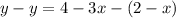 y-y=4-3x-(2-x)