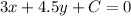 3x+4.5y+C=0