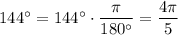 144а=144а\cdot\dfrac{\pi}{180а}=\dfrac{4\pi}{5}