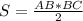 S= \frac{AB*BC}{2}