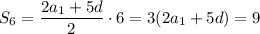 S_6= \dfrac{2a_1+5d}{2}\cdot 6=3(2a_1+5d)= 9