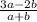 \frac{3a-2b}{a+b}