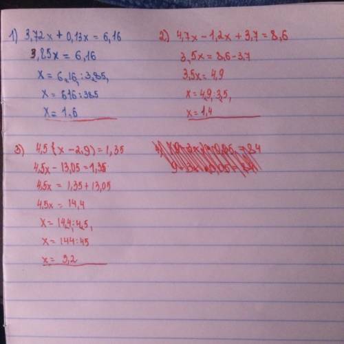 3,72x+0,13x=6,16 4,7x-1,2x+3,7=8,6 4,5(x-2,9)=1,35 (9-3x): 0,05=84