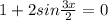 1+2sin \frac{3x}{2}=0