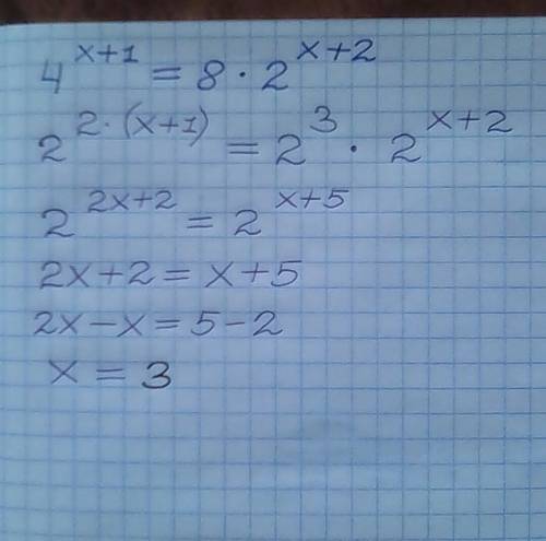 Решите уравнение 4^(x+1) = 8*2^(x+2) если что скобки не надо ставить это я указал . что там степень