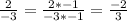 \frac{2}{-3} = \frac{2 * -1}{-3 * -1} = \frac{-2}{3}