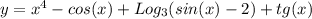 y=x^4-cos(x)+ Log_{3} (sin(x)-2)+tg(x)