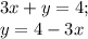 3x+y=4;\\&#10;y=4-3x