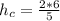 h_c= \frac{2*6}{5}