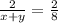 \frac{2}{x+y} = \frac{2}{8}