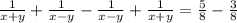 \frac{1}{x+y}+\frac{1}{x-y}-\frac{1}{x-y}+\frac{1}{x+y} = \frac{5}{8} - \frac{3}{8}