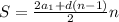 S= \frac{2 a_{1} +d(n-1)}{2} n