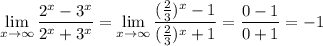 \displaystyle \lim_{x \to \infty} \frac{2^x-3^x}{2^x+3^x} = \lim_{x \to \infty}\frac{( \frac{2}{3} )^x-1}{( \frac{2}{3} )^x+1} = \frac{0-1}{0+1}=-1