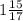 1 \frac{15}{17}