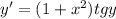 y'=(1+x^2)tg y