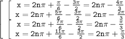 \mathtt{\left[\begin{array}{ccc}\mathtt{\left[\begin{array}{ccc}\mathtt{x=2n\pi+\frac{\pi}{6}-\frac{3\pi}{2}=2n\pi-\frac{4\pi}{3}}\\\mathtt{x=2n\pi+\frac{5\pi}{6}-\frac{3\pi}{2}=2n\pi-\frac{2\pi}{3}}\end{array}\right}\\\mathtt{\left[\begin{array}{ccc}\mathtt{x=2n\pi+\frac{7\pi}{6}-\frac{3\pi}{2}=2n\pi-\frac{\pi}{3}}\\\mathtt{x=2n\pi+\frac{11\pi}{6}-\frac{3\pi}{2}=2n\pi+\frac{\pi}{3}}\end{array}\right}\end{array}\right}