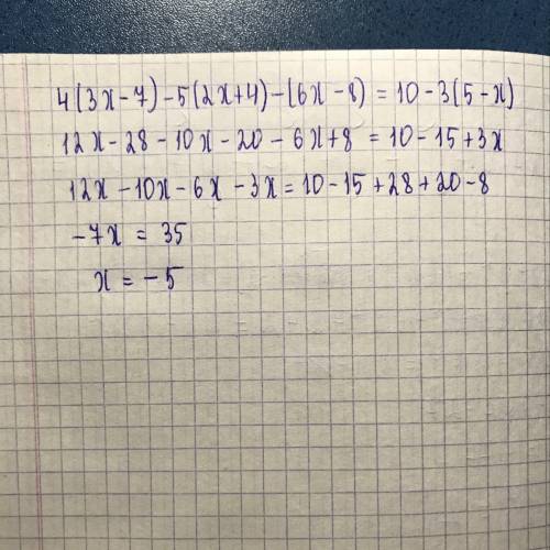 Решите уравние 4(3х-7)-5(2х+-8)=10-3(5-х) дайте ответ