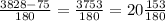 \frac{3828 - 75}{180} = \frac{3753}{180} = 20 \frac{153}{180}