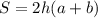 S=2h(a+b)