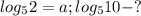 log_52=a; log_510-?