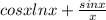 cosxlnx+ \frac{sinx}{x}