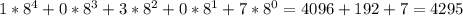 1*8^{4}+0*8^{3}+3*8^{2}+0*8^{1}+7*8^{0}=4096+192+7=4295