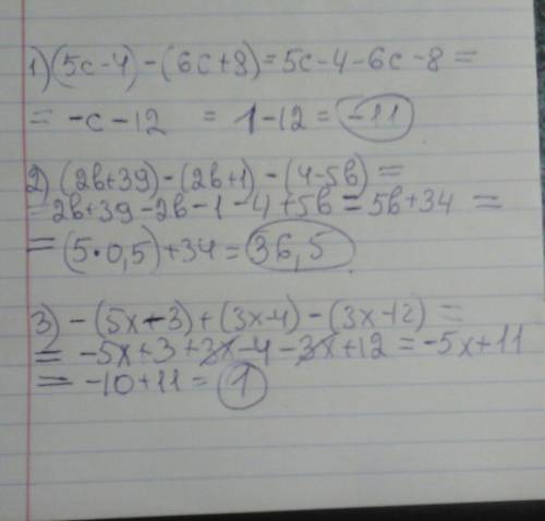 Выражение и вычислить его значение. 1) (5c-+8), если c=-1 2) (2b++-5b), если b=0,5 3) -(5x-3)+(3x--1