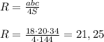 R= \frac{abc}{4S}\\\\R= \frac{18\cdot 20\cdot 34}{4\cdot 144} =21,25