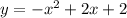 y=-x^2+2x+2