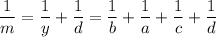 \displaystyle \frac{1}{m} = \frac{1}{y} + \frac{1}{d} = \frac{1}{b} + \frac{1}{a}}+ \frac{1}{c} + \frac{1}{d}