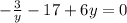 -\frac {3}{y} - 17 + 6y=0