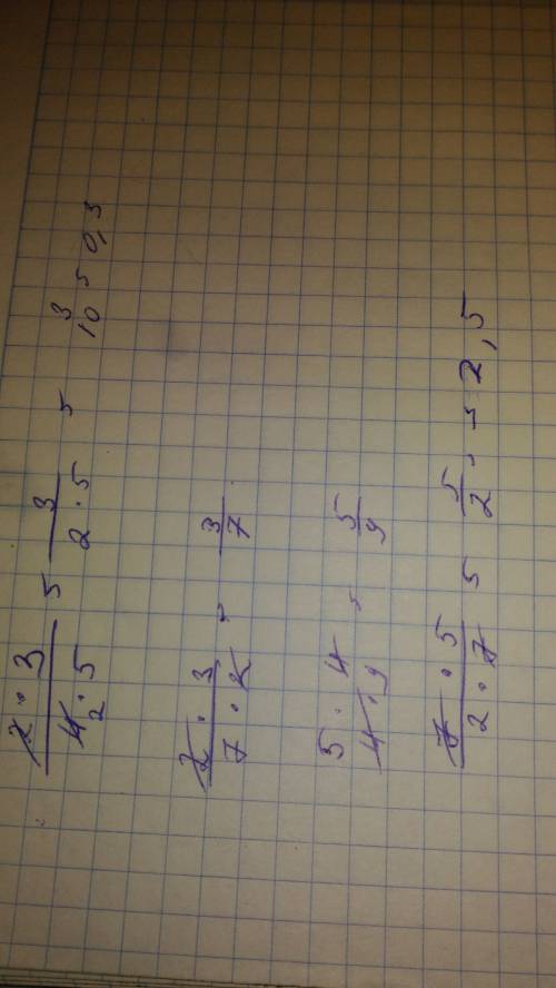 Сократите: a)2×3/4×5= 2×3/7×2= 5×4/4×9= 7×5/2×7=