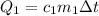 Q_1=c_1 m_1 \Delta t