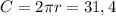 C=2 \pi r=31,4