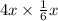 4x \times \frac{1}{6} x