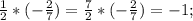 \frac{1}{2}*(- \frac{2}{7} )= \frac{7}{2} * (- \frac{2}{7} ) =-1;