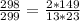 \frac{298}{299} = \frac{2*149}{13*23}