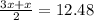 \frac{3x+x}{2}=12.48